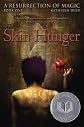 Skin Hunger (A Resurrection of Magic, Book 1) [Hardcover]