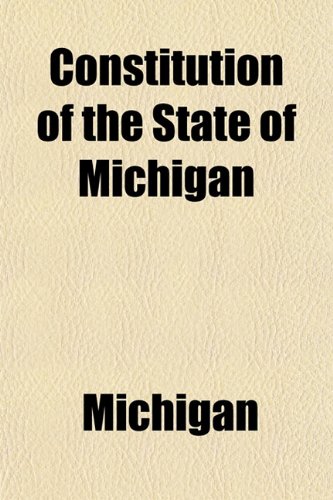 Constitution of the State of Michigan
