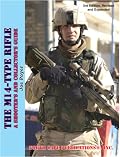 The M14-Type Rifle, 3rd Revised and Expanded Edition
