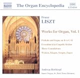Liszt: Organ Works, Vol. 1