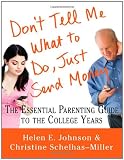 510hkJ8RyRL. SL160  Dont Tell Me What to Do, Just Send Money: The Essential Parenting Guide to the College Years
