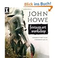 John Howe: Fantasy Art Workshop