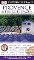 Provence and the Cote D'Azur (DK Eyewitness Travel Guides)