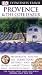 Provence and Cote D'Azur (Eyewitness Travel Guides)