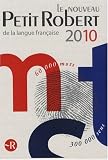 Le nouveau Petit Robert 2010 : Dictionnaire alphabétique et analogique de la langue française