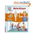WAS IST WAS Junior, Band 7: Mein K�rper