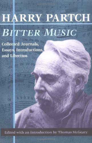 Bitter Music: Collected Journals, Essays, Introductions, and Librettos (Music in American Life) by Partch Harry (2000-06-02) Paperback