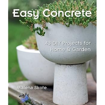 Set A Shopping Price Drop Alert For Easy Concrete: 43 DIY Projects for Home & Garden