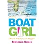 Boat Girl: A Memoir of Youth, Love, & Fiberglass by Melanie Neale