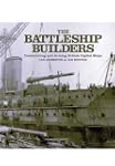 The Battleship Builders: Constructing...