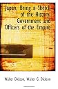 Japan; being a sketch of the history, government, and officers of the empire.