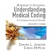 Workbook to Accompany Understanding Medical Coding: A Comprehensive Guide