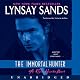 The Immortal Hunter: A Rogue Hunter Novel