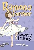 Ramona Forever (Ramona Quimby (Paperback))