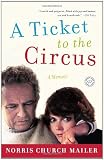 A Ticket to the Circus: A Memoir