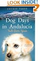 Dog Days in Andaluc�a: Tails from Spain