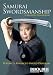 Samurai Swordsmanship, Volume 3: Advanced Sword Program