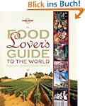 Lonely Planet Food Lover's Guide to t...