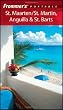 Frommer's Portable St. Maarten/St. Martin, Anguilla & St. Barts