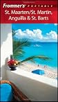 Frommer's Portable St. Maarten/St. Martin, Anguilla & St. Barts