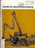 Guide to concrete pumping