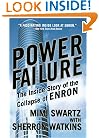 Power Failure: The Inside Story of the Collapse of Enron