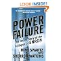 Power Failure: The Inside Story of the Collapse of Enron