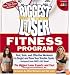 The Biggest Loser Fitness Program: Fast, Safe, and Effective Workouts to Target and Tone Your Trouble Spots--Adapted from NBC's Hit Show!