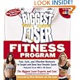 The Biggest Loser Fitness Program: Fast, Safe, and Effective Workouts to Target and Tone Your Trouble Spots--Adapted... by The Biggest Loser Experts and Cast, Maggie Greenwood-Robinson PhD, Jillian Michaels, and Kim Lyons