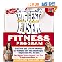 The Biggest Loser Fitness Program: Fast, Safe, and Effective Workouts to Target and Tone Your Trouble Spots--Adapted from NBC's Hit Show!