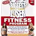 The Biggest Loser Fitness Program: Fast, Safe, and Effective Workouts to Target and Tone Your Trouble Spots--Adapted from NBC's Hit Show!