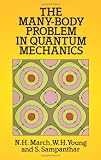 The Many-body Problem in Quantum Mechanics (Dover Books on Physics)