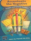 Accentuate the Negative: Integers and Rational Numbers (Connected Mathematics 2)