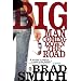 Big Man Coming Down The Road