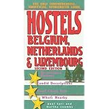 hostels belgium netherlands  luxembourg 2nd the only comprehensive unofficial opinionated guide hostels