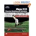 Maya 2008 Character Modeling & Animation: Principles and Practices