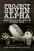 Image of PROJECT SEVEN ALPHA: AMERICAN AIRLINES IN BURMA 1942