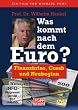 Was kommt nach dem Euro?
