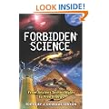 Forbidden Science: From Ancient Technologies to Free Energy