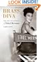 Brass Diva: The Life and Legends of Ethel Merman