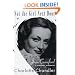 Not the Girl Next Door: Joan Crawford, A Personal Biography