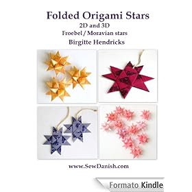 Folded Origami Stars: 2D and 3D Froebel/Moravian Stars