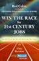 Win the Race for 21st Century Jobs