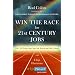 Win the Race for 21st Century Jobs