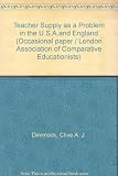 Policy making in the teacher labour markets of England and Wales and the United States since 1945 : state intervention or laissez faire?