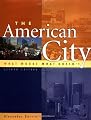 The American City : What Works, What Doesn't