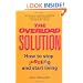 The Overload Solution: How to stop juggling and start living
