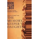 Bookclub-In-A-Box Discusses The Memory Keeper's Daughter by Kim Edwardsby Marilyn Herbert