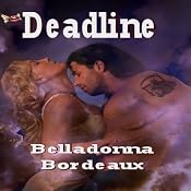 Deadline | [Belladonna Bordeaux]