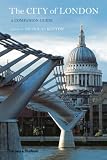 The City of London: A Companion Guide